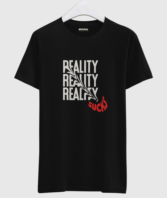 Reality Sucks Unisex Regular Fit T-shirt