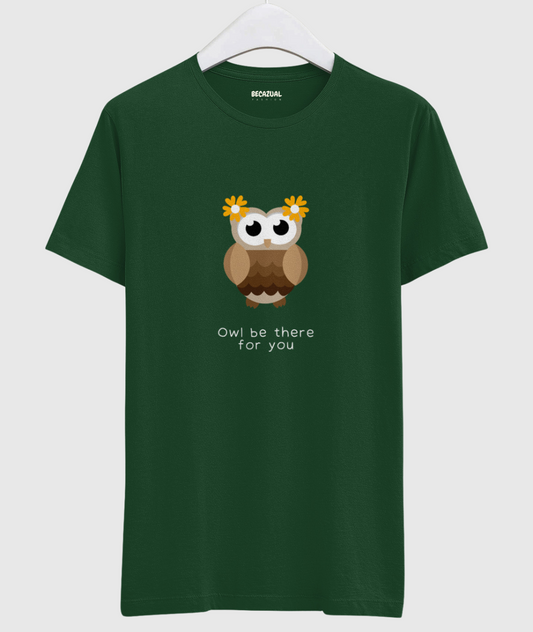 Owl Be There For You Unisex Regular Fit T-shirt